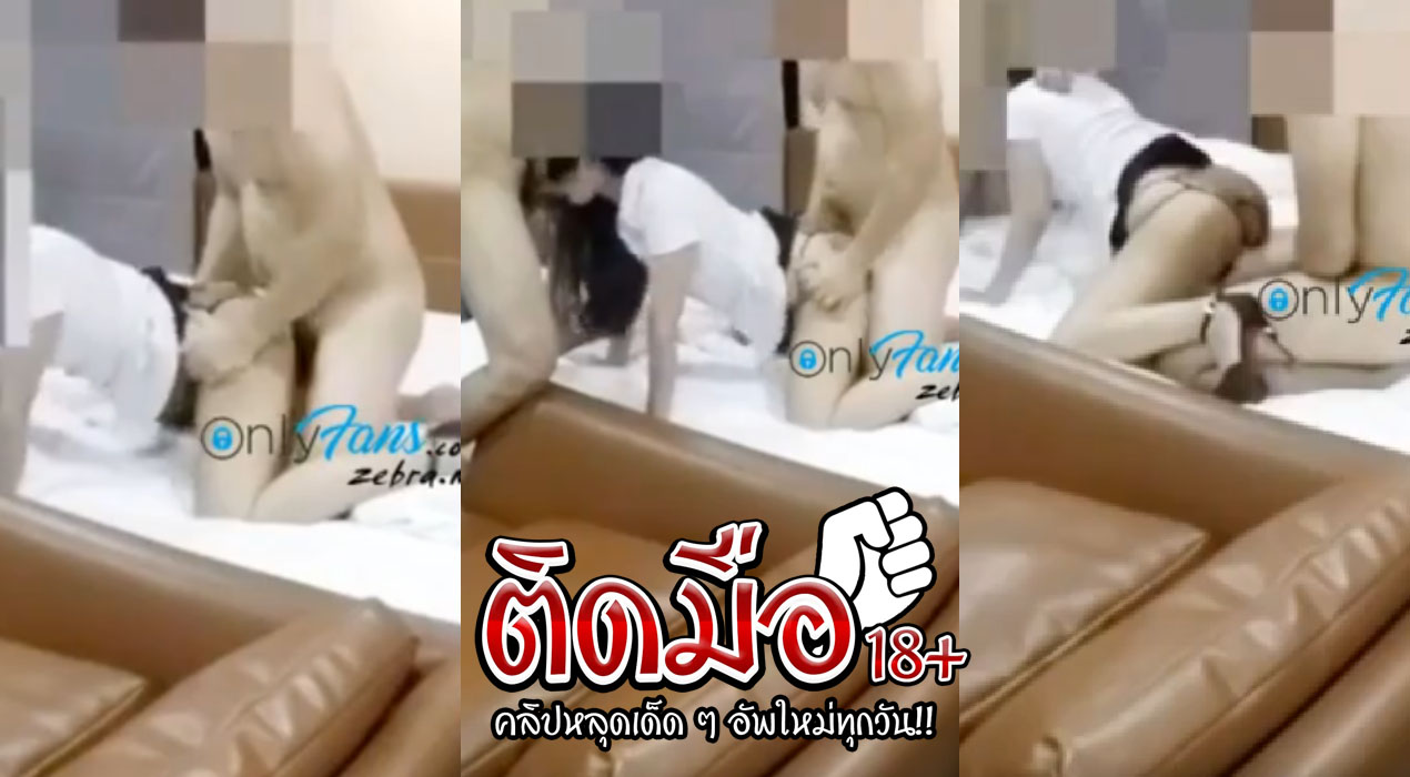 คลิปหลุดห้องเชือด น้องสาวคนสวยร้อนเงินรับงานหนุ่มขี้เงี่ยน โดนตั้งกล้องแอบถ่ายตอนกำลังซอยหี ร้องเสียงหลงเลยหีแทบพัง